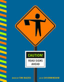 Book cover of CAUTION ROAD SIGNS AHEAD