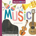 Book cover of HELLO WORLD MUSIC