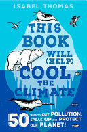 Book cover of THIS BOOK WILL HELP COOL THE CLIMATE
