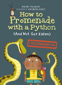 Book cover of HOW TO PROMENADE WITH A PYTHON & NOT GET EATEN