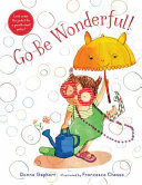 Book cover of GO BE WONDERFUL