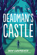 Book cover of DEADMAN'S CASTLE