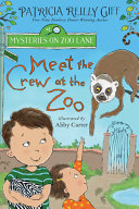 Book cover of MYSTERIES ON ZOO LANE 01 MEET THE CREW A