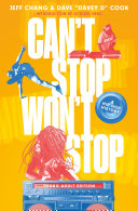 Book cover of CAN'T STOP WON'T STOP HIP-HOP HIST