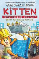 Book cover of KITTEN CONSTRUCTION COMPANY 01 MEET THE