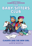 Book cover of BABY-SITTERS CLUB GN 09 CLAUDIA & THE NE