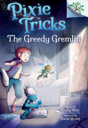 Book cover of PIXIE TRICKS 02 GREEDY GREMLIN