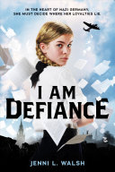 Book cover of I AM DEFIANCE