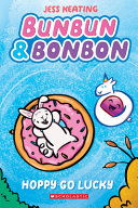 Book cover of BUNBUN & BONBON 02 HOPPY GO LUCKY