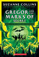 Book cover of GREGOR 04 THE MARKS OF SECRET