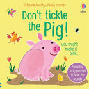 Book cover of DON'T TICKLE THE PIG