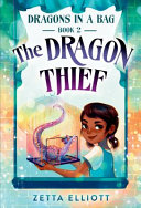 Book cover of DRAGONS IN A BAG 02 DRAGON THIEF