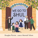 Book cover of WE GO TO SHUL