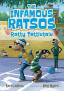Book cover of INFAMOUS RATSOS 04 RATTY TATTLETALE