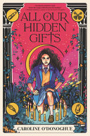Book cover of GIFTS 01 ALL OUR HIDDEN GIFTS