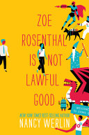 Book cover of ZOE ROSENTHAL IS NOT LAWFUL GOOD