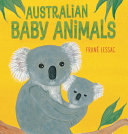 Book cover of AUSTRALIAN BABY ANIMALS