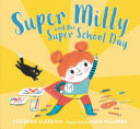 Book cover of SUPER MILLY SUPER SCHOOL DAY
