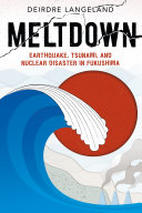 Book cover of MELTDOWN - EARTHQUAKE TSUNAMI & NUCLEAR