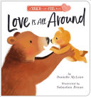 Book cover of LOVE IS ALL AROUND