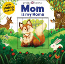 Book cover of SLIDING PICTURES - MOM IS MY HOME