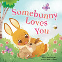 Book cover of SOMEBUNNY LOVES YOU