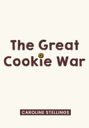 Book cover of GREAT COOKIE WAR
