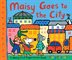 Book cover of MAISY GOES TO THE CITY