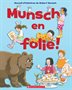 Book cover of MUNSCH EN FOLIE