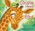 Book cover of GIRAFFE MEETS BIRD