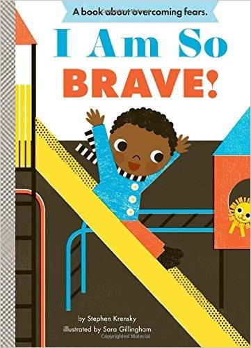 Book cover of I AM SO BRAVE