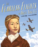 Book cover of FEARLESS FLIGHTS OF HAZEL YING LEE