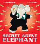 Book cover of SECRET AGENT ELEPHANT