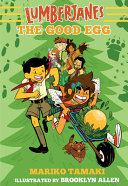 Book cover of LUMBERJANES 03 GOOD EGG