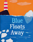 Book cover of BLUE FLOATS AWAY