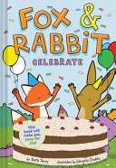 Book cover of FOX & RABBIT 03 CELEBRATE