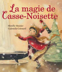 Book cover of MAGIE DE CASSE-NOISETTE