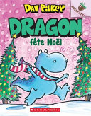 Book cover of DRAGON 05 FETE NOEL