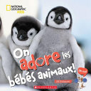 Book cover of ON ADORE LES BEBES ANIMAUX
