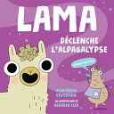 Book cover of LAMA DÉCLENCHE L'ALPAGALYPSE