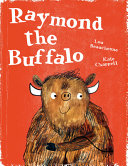 Book cover of RAYMOND THE BUFFALO