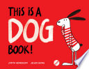 Book cover of THIS IS A DOG BOOK