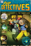 Book cover of PUP DETECTIVES 02 THE TIGER'S EYE