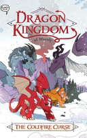 Book cover of DRAGON KINGDOM OF WRENLY 01 COLDFIRE CUR