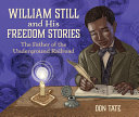 Book cover of WILLIAM STILL & HIS FREEDOM STORIES
