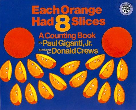 Book cover of EACH ORANGE HAD 8 SLICES