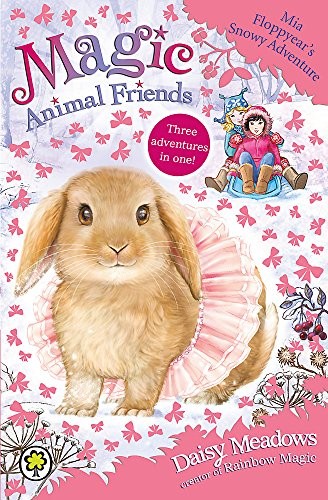 Book cover of MAGIC ANIMAL FRIENDS MIA FLOPPYEAR'S SNO