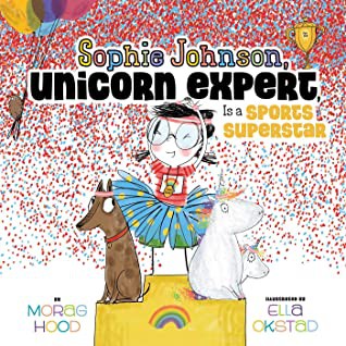 Book cover of SOPHIE JOHNSON UNICORN EXPERT IS A SPORT