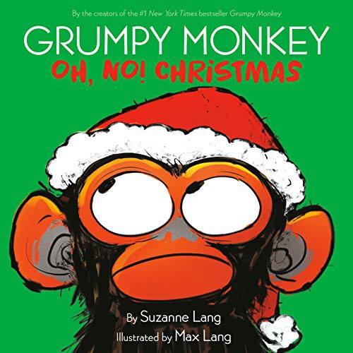 Book cover of GRUMPY MONKEY OH NO CHRISTMAS