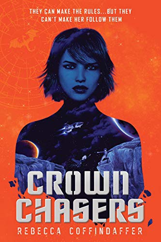 Book cover of CROWNCHASERS 01